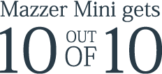 mazzer mini ten-out-of-ten text